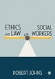 Ethics and Law for Social Workers, Johns Robert