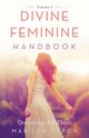 Divine Feminine Handbook, Pabon Marilyn