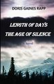 Length of Days - The Age of Silence, Rapp Doris Gaines