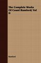 The Complete Works Of Count Rumford; Vol II, Rumford