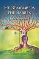 He Remembers the Barren, Schuermann Katie
