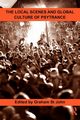 The Local Scenes and Global Culture of Psytrance, St John Graham
