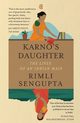 Karno's Daughter, Sengupta Rimli