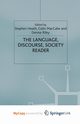 The Language, Discourse, Society Reader, Riley Denise