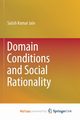 Domain Conditions and Social Rationality, Jain Satish Kumar