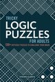 Tricky Logic Puzzles for Adults, Clontz Steven