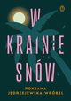 W krainie snw, Jdrzejewska-Wrbel Roksana