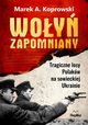 Woy zapomniany, Koprowski Marek A.