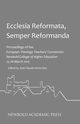 Ecclesia Reformata, Semper Reformanda, 