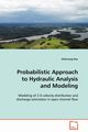 Probabilistic Approach to Hydraulic Analysis, Hsu Shihmeng