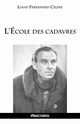 L'cole des cadavres, Cline Louis Ferdinand