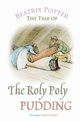 The Roly Poly Pudding, Potter Beatrix