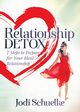 Relationship Detox, Schuelke Jodi