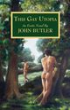 This Gay Utopia, Butler John