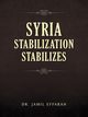 Syria Stabilization Stabilizes, Effarah Dr. Jamil