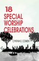 18 Special Worship Celebrations, Cowen Cynthia E