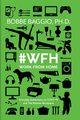 #WFH Work From Home, Baggio Bobbe