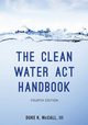 Clean Water Handbook, McCall Duke K.