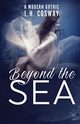Beyond the Sea, Cosway L.H.