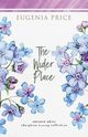 The Wider Place, Price Eugenia