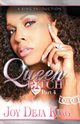 Queen Bitch, King Joy Deja