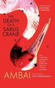 The Death of a Sarus Crane, Ambai Ambai