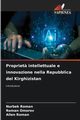 Propriet? intellettuale e innovazione nella Repubblica del Kirghizistan, Roman Nurbek