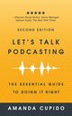 Let's Talk Podcasting, Cupido Amanda