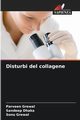 Disturbi del collagene, Grewal Parveen