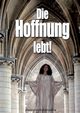 Die Hoffnung lebt, Muhamedina Hadischa