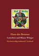 Lotterbett und Blauer Wrger, Brenner Hans der