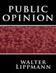 Public Opinion, Lippmann Walter