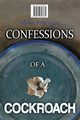 Confessions of a Cockroach and Headstone, Johnson Mike