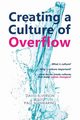 Creating a Culture of Overflow, Elverson David P