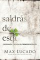 Saldras de Esta, Lucado Max
