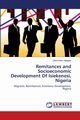 Remitances and Socioeconomic Development Of Isiekenesi, Nigeria, Ajaegbu Okechukwu