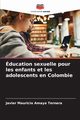 ducation sexuelle pour les enfants et les adolescents en Colombie, Amaya Ternera Javier Mauricio