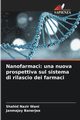 Nanofarmaci, Nazir Wani Shahid