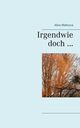 Irgendwie doch..., Malinova Alina