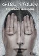 Girl, Stolen Classroom Questions, Farrell Amy