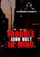 Trouble In Mind, Holt John