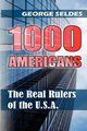 1000 Americans, Seldes George