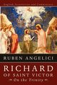 Richard of Saint Victor, On the Trinity, Angelici Ruben