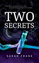 Two Secrets, Frank Sarah