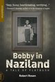 Bobby in Naziland, Rosen Robert