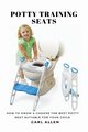 Potty Training Seats, Allen Carl