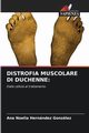 DISTROFIA MUSCOLARE DI DUCHENNE, HERNNDEZ GONZLEZ ANA NOELIA