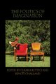 The Politics of Imagination, 