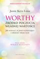 Worthy - rdo poczucia wasnej wartoci, Lima Jamie Kern