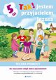 Tak! Jestem przyjacielem Jezusa, Kondrak Elbieta, Kurpiski Dariusz, Snopek Jerzy